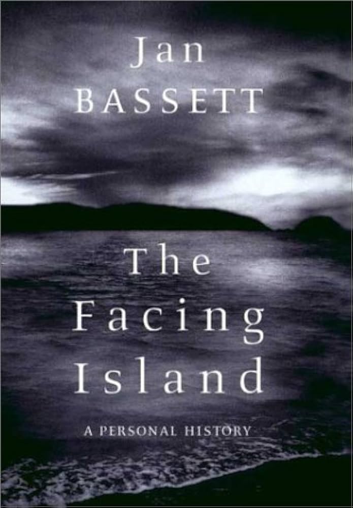 The Facing Island: A Personal History